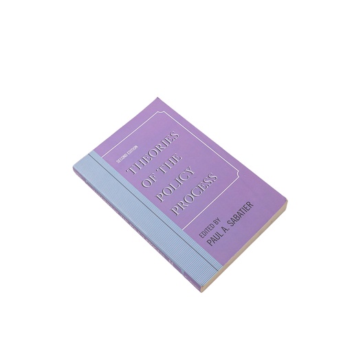 Theories of the Policy Process, Second Edition