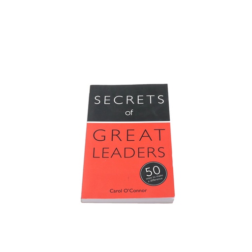 Secrets of Great Leaders - 50 Ways to Make Difference