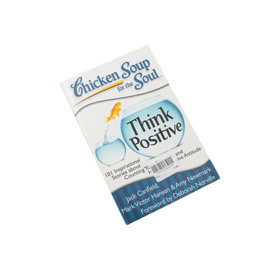 Chicken Soup for the SOUL - Think Positive