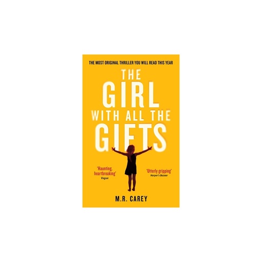 The Girl With All The Gifts - Thrilling - Haunting Heartbreaking