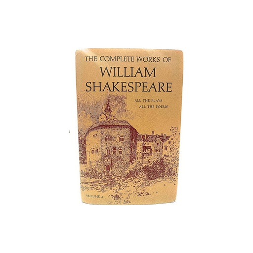 The Complete Works Of William Shakespeare, All Th Plays - All The Poems - Volume 1