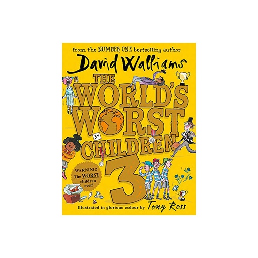 The Worlds Worst Children  David Williams , Illustration In Glorious Color By Tommy Ross