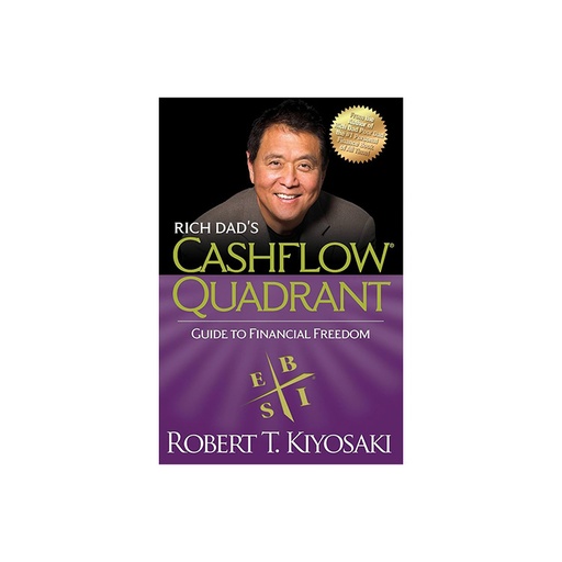 Rich Dad's Casflow Quadrant , Robert T.Kiyosaki