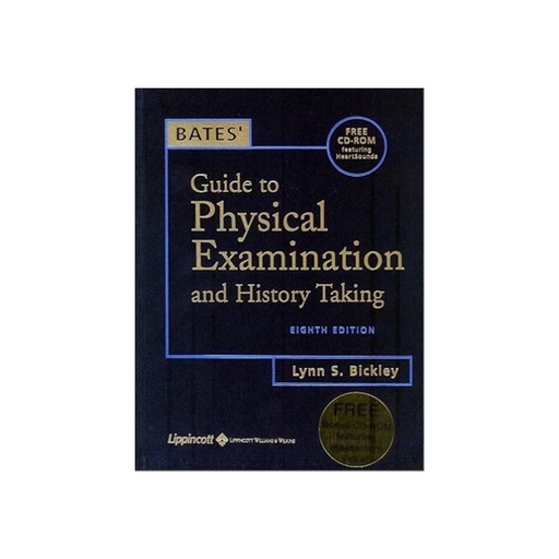 Bates Guide To Physical Examination And History Taking Eighth Edition